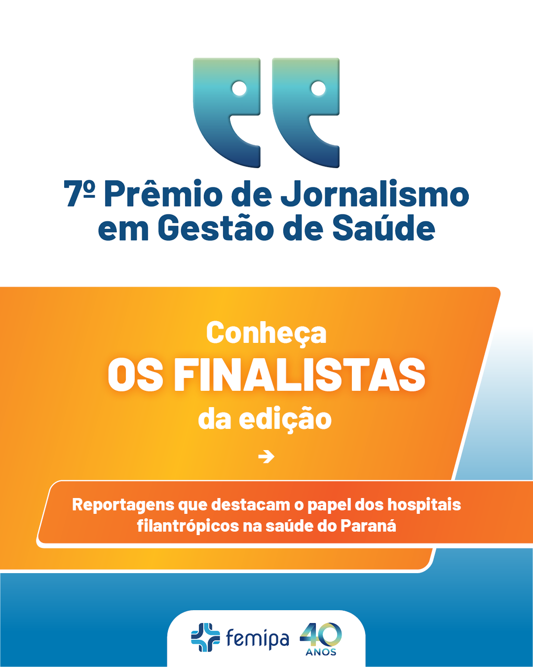 FEMIPA anuncia os finalistas do 7º Prêmio Femipa de Jornalismo em Gestão da Saúde