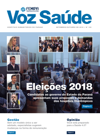 Eleições 2018 - Candidatos ao governo do Estado do Paraná apresentam suas propostas a demandas dos hospitais filantrópicos